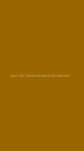 Tampilan Antarmuka Aplikasi Gacor Slot Thailand Desain Grafis Android - 4