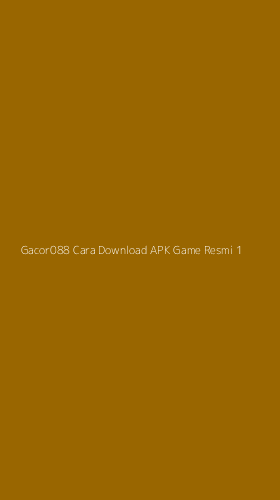 Tampilan Antarmuka Aplikasi Gacor088 Cara Download Apk Game Resmi - 1