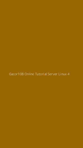 Tampilan Antarmuka Aplikasi Gacor108 Online Tutorial Server Linux - 4
