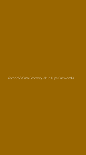 Tampilan Antarmuka Aplikasi Gacor268 Cara Recovery Akun Lupa Password - 4