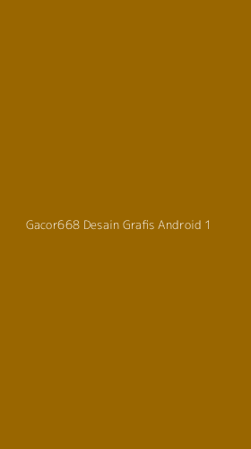 Tampilan Antarmuka Aplikasi Gacor668 Desain Grafis Android - 1
