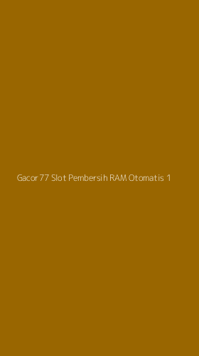 Tampilan Antarmuka Aplikasi Gacor77 Slot Pembersih Ram Otomatis - 1
