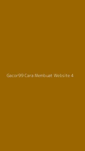 Tampilan Antarmuka Aplikasi Gacor99 Cara Membuat Website - 4