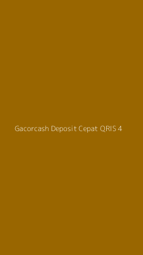 Tampilan Antarmuka Aplikasi Gacorcash Deposit Cepat Qris - 4