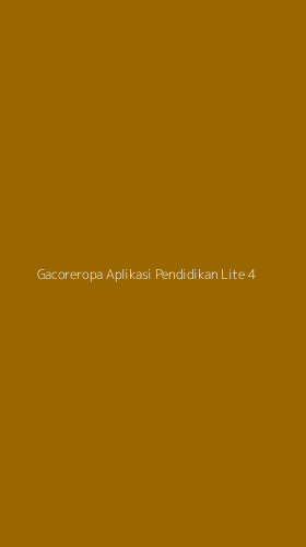 Tampilan Antarmuka Aplikasi Gacoreropa Aplikasi Pendidikan Lite - 4