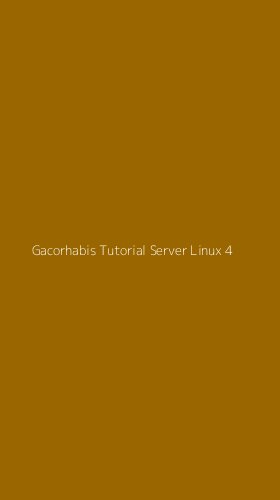 Tampilan Antarmuka Aplikasi Gacorhabis Tutorial Server Linux - 4