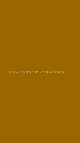 Tampilan Antarmuka Aplikasi Gacorvictory39 Agen Roulette Online Uang Asli - 2