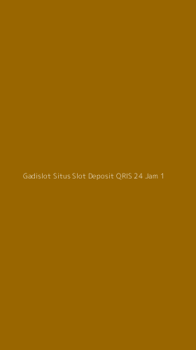 Tampilan Antarmuka Aplikasi Gadislot Situs Slot Deposit Qris 24 Jam - 1