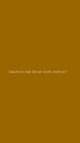 Tampilan Antarmuka Aplikasi Gaduntoto Apk Desain Grafis Android - 1