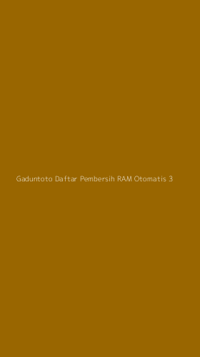 Tampilan Antarmuka Aplikasi Gaduntoto Daftar Pembersih Ram Otomatis - 3