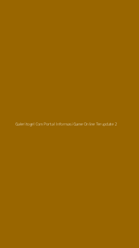 Tampilan Antarmuka Aplikasi Galeritogel Com Portal Informasi Game Online Terupdate - 2