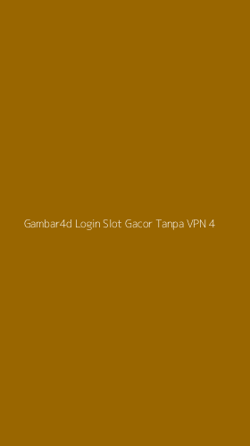 Tampilan Antarmuka Aplikasi Gambar4d Login Slot Gacor Tanpa Vpn - 4