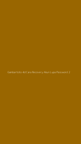 Tampilan Antarmuka Aplikasi Gambartoto 4d Cara Recovery Akun Lupa Password - 2