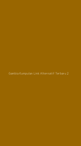 Tampilan Antarmuka Aplikasi Gambia Kumpulan Link Alternatif Terbaru - 2