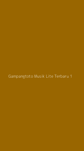 Tampilan Antarmuka Aplikasi Gampangtoto Musik Lite Terbaru - 1