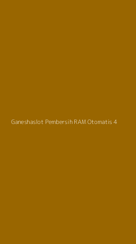 Tampilan Antarmuka Aplikasi Ganeshaslot Pembersih Ram Otomatis - 4