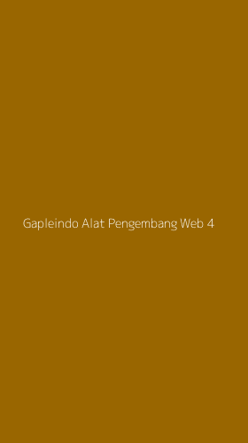 Tampilan Antarmuka Aplikasi Gapleindo Alat Pengembang Web - 4