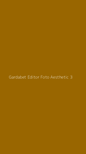 Tampilan Antarmuka Aplikasi Gardabet Editor Foto Aesthetic - 3