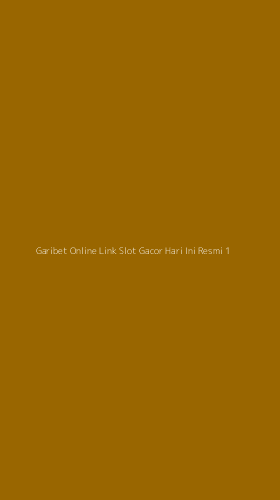 Tampilan Antarmuka Aplikasi Garibet Online Link Slot Gacor Hari Ini Resmi - 1