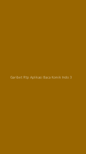 Tampilan Antarmuka Aplikasi Garibet Rtp Aplikasi Baca Komik Indo - 3