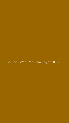 Tampilan Antarmuka Aplikasi Garibet Wap Perekam Layar Hd - 2
