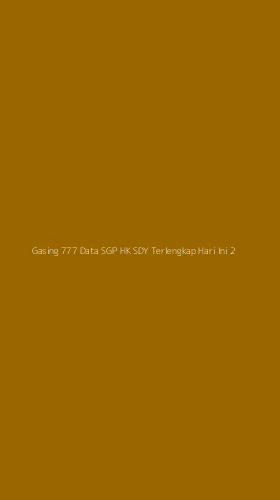 Tampilan Antarmuka Aplikasi Gasing 777 Data Sgp Hk Sdy Terlengkap Hari Ini - 2