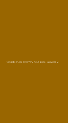 Tampilan Antarmuka Aplikasi Gaspol88 Cara Recovery Akun Lupa Password - 2