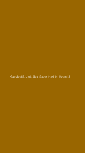 Tampilan Antarmuka Aplikasi Gasslot88 Link Slot Gacor Hari Ini Resmi - 3