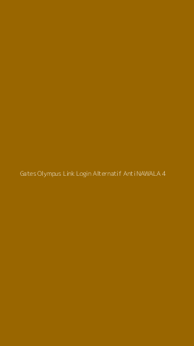 Tampilan Antarmuka Aplikasi Gates Olympus Link Login Alternatif Anti Nawala - 4