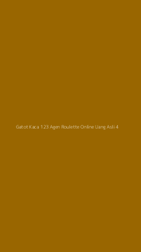 Tampilan Antarmuka Aplikasi Gatot Kaca 123 Agen Roulette Online Uang Asli - 4