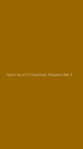Tampilan Antarmuka Aplikasi Gatot Kaca123 Download Template Web - 4