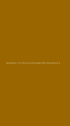 Tampilan Antarmuka Aplikasi Gatotkaca 123 Slot Cara Download Apk Game Resmi - 4