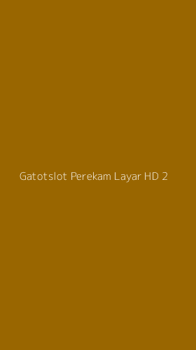 Tampilan Antarmuka Aplikasi Gatotslot Perekam Layar Hd - 2