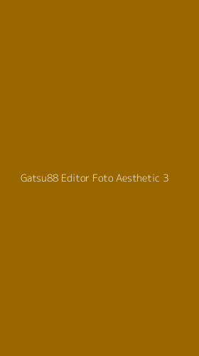 Tampilan Antarmuka Aplikasi Gatsu88 Editor Foto Aesthetic - 3