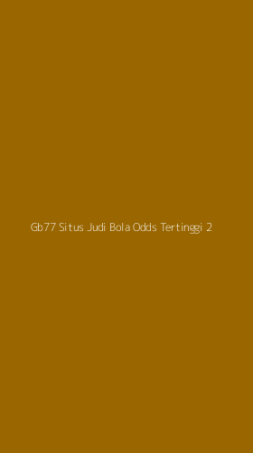 Tampilan Antarmuka Aplikasi Gb77 Situs Judi Bola Odds Tertinggi - 2
