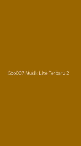 Tampilan Antarmuka Aplikasi Gbo007 Musik Lite Terbaru - 2