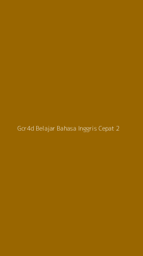 Tampilan Antarmuka Aplikasi Gcr4d Belajar Bahasa Inggris Cepat - 2
