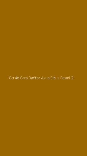 Tampilan Antarmuka Aplikasi Gcr4d Cara Daftar Akun Situs Resmi - 2