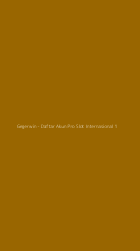Tampilan Antarmuka Aplikasi Gegerwin - Daftar Akun Pro Slot Internasional - 1