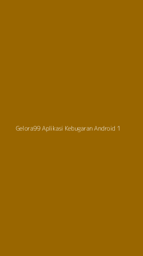 Tampilan Antarmuka Aplikasi Gelora99 Aplikasi Kebugaran Android - 1