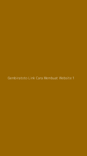 Tampilan Antarmuka Aplikasi Gembiratoto Link Cara Membuat Website - 1