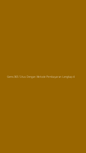 Tampilan Antarmuka Aplikasi Gems365 Situs Dengan Metode Pembayaran Lengkap - 4
