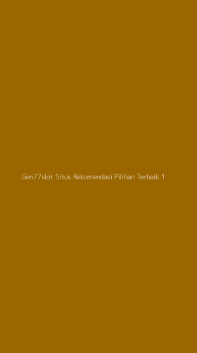 Tampilan Antarmuka Aplikasi Gen77slot Situs Rekomendasi Pilihan Terbaik - 1