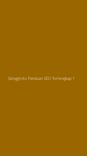 Tampilan Antarmuka Aplikasi Genggtoto Panduan Seo Terlengkap - 1