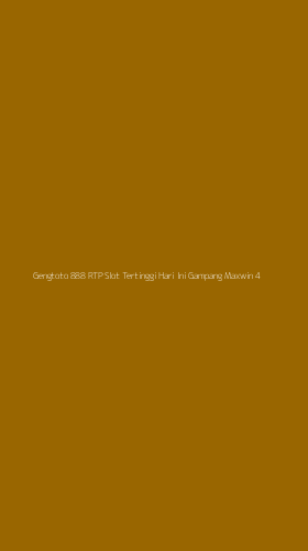 Tampilan Antarmuka Aplikasi Gengtoto 888 Rtp Slot Tertinggi Hari Ini Gampang Maxwin - 4
