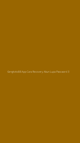 Tampilan Antarmuka Aplikasi Gengtoto88 App Cara Recovery Akun Lupa Password - 3