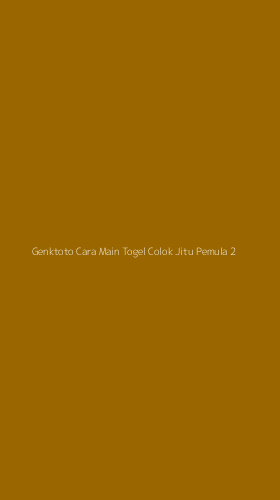 Tampilan Antarmuka Aplikasi Genktoto Cara Main Togel Colok Jitu Pemula - 2