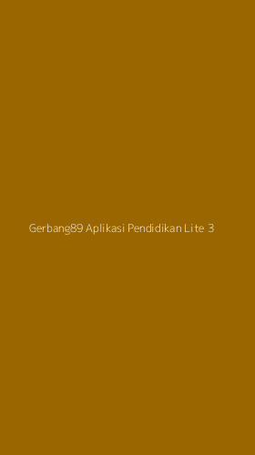 Tampilan Antarmuka Aplikasi Gerbang89 Aplikasi Pendidikan Lite - 3
