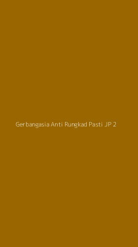 Tampilan Antarmuka Aplikasi Gerbangasia Anti Rungkad Pasti Jp - 2