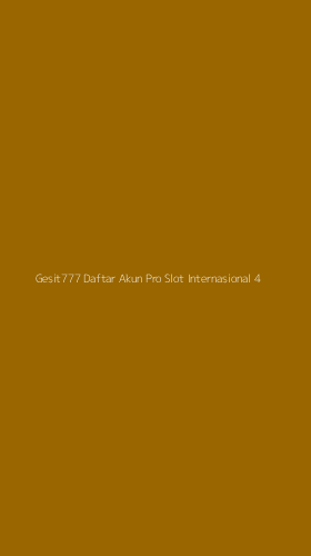 Tampilan Antarmuka Aplikasi Gesit777 Daftar Akun Pro Slot Internasional - 4
